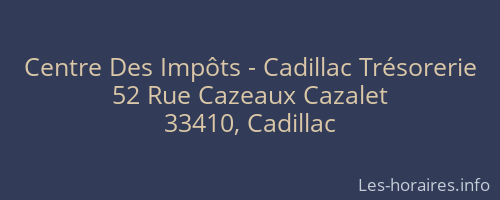 Centre Des Impôts - Cadillac Trésorerie