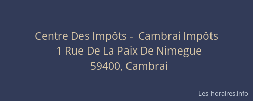 Centre Des Impôts -  Cambrai Impôts