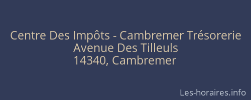 Centre Des Impôts - Cambremer Trésorerie