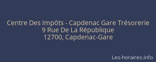 Centre Des Impôts - Capdenac Gare Trésorerie