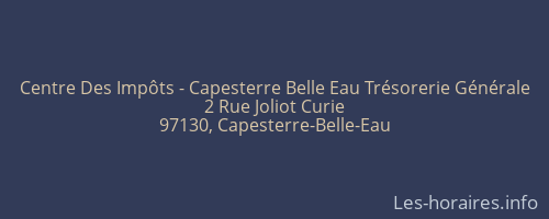 Centre Des Impôts - Capesterre Belle Eau Trésorerie Générale