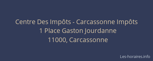 Centre Des Impôts - Carcassonne Impôts