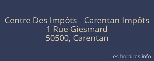 Centre Des Impôts - Carentan Impôts