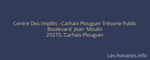 Centre Des Impôts - Carhaix Plouguer Trésorie Public