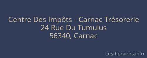 Centre Des Impôts - Carnac Trésorerie