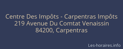 Centre Des Impôts - Carpentras Impôts