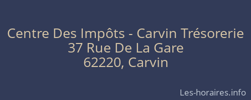 Centre Des Impôts - Carvin Trésorerie