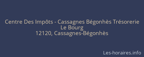 Centre Des Impôts - Cassagnes Bégonhès Trésorerie