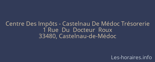 Centre Des Impôts - Castelnau De Médoc Trésorerie