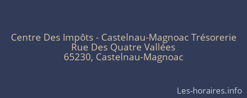 Centre Des Impôts - Castelnau-Magnoac Trésorerie