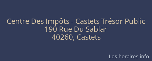 Centre Des Impôts - Castets Trésor Public