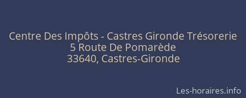 Centre Des Impôts - Castres Gironde Trésorerie