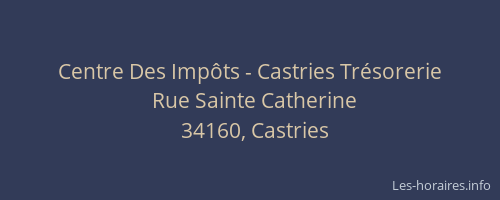 Centre Des Impôts - Castries Trésorerie