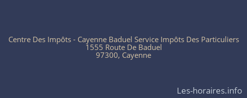 Centre Des Impôts - Cayenne Baduel Service Impôts Des Particuliers