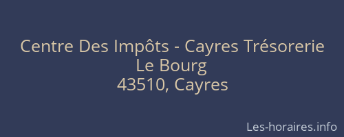 Centre Des Impôts - Cayres Trésorerie
