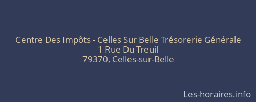 Centre Des Impôts - Celles Sur Belle Trésorerie Générale