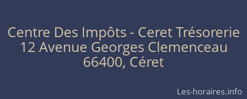 Centre Des Impôts - Ceret Trésorerie