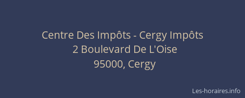 Centre Des Impôts - Cergy Impôts