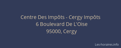 Centre Des Impôts - Cergy Impôts