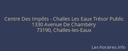 Centre Des Impôts - Challes Les Eaux Trésor Public