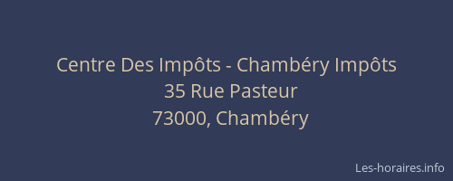 Centre Des Impôts - Chambéry Impôts