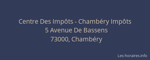 Centre Des Impôts - Chambéry Impôts