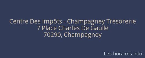Centre Des Impôts - Champagney Trésorerie