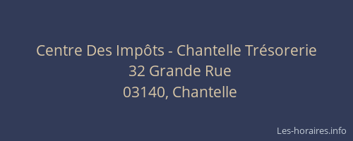 Centre Des Impôts - Chantelle Trésorerie