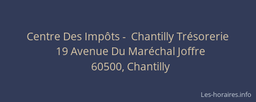 Centre Des Impôts -  Chantilly Trésorerie