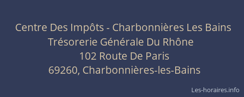 Centre Des Impôts - Charbonnières Les Bains Trésorerie Générale Du Rhône