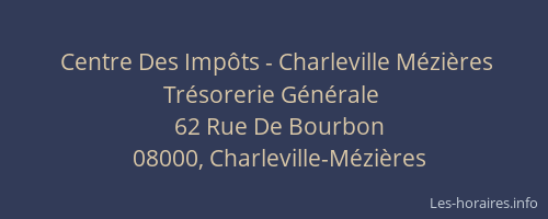 Centre Des Impôts - Charleville Mézières Trésorerie Générale