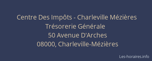 Centre Des Impôts - Charleville Mézières Trésorerie Générale