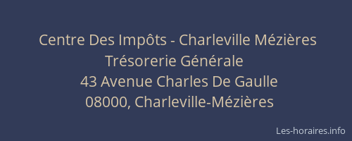 Centre Des Impôts - Charleville Mézières Trésorerie Générale