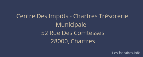 Centre Des Impôts - Chartres Trésorerie Municipale