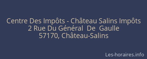 Centre Des Impôts - Château Salins Impôts