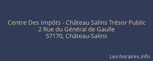 Centre Des Impôts - Château Salins Trésor Public