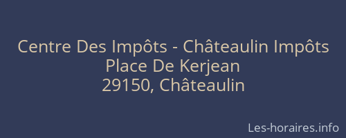 Centre Des Impôts - Châteaulin Impôts