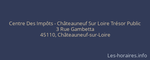 Centre Des Impôts - Châteauneuf Sur Loire Trésor Public