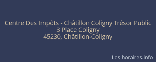 Centre Des Impôts - Châtillon Coligny Trésor Public