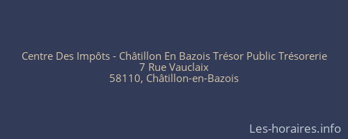 Centre Des Impôts - Châtillon En Bazois Trésor Public Trésorerie