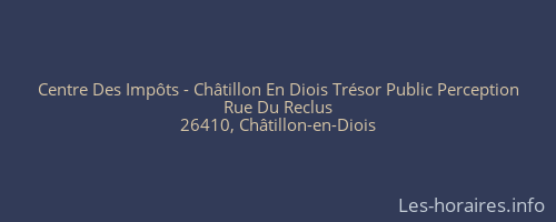 Centre Des Impôts - Châtillon En Diois Trésor Public Perception