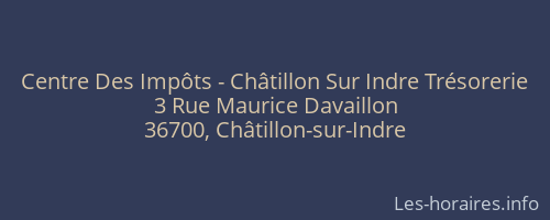 Centre Des Impôts - Châtillon Sur Indre Trésorerie