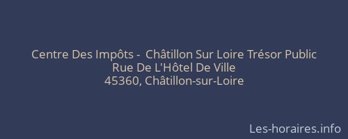 Centre Des Impôts -  Châtillon Sur Loire Trésor Public
