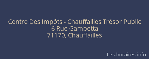 Centre Des Impôts - Chauffailles Trésor Public