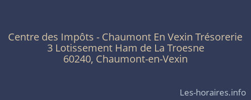 Centre des Impôts - Chaumont En Vexin Trésorerie