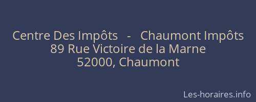 Centre Des Impôts   -   Chaumont Impôts