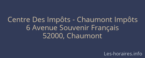 Centre Des Impôts - Chaumont Impôts