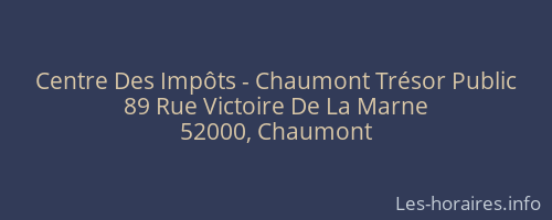 Centre Des Impôts - Chaumont Trésor Public