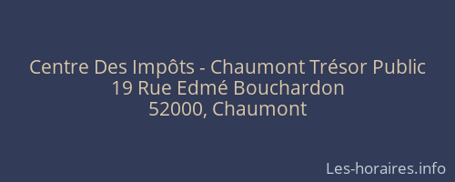 Centre Des Impôts - Chaumont Trésor Public