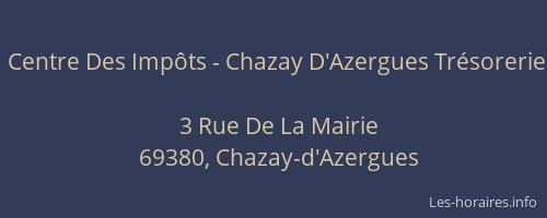 Centre Des Impôts - Chazay D'Azergues Trésorerie